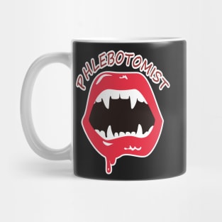 Phlebotomist blood nurse vampire Mug